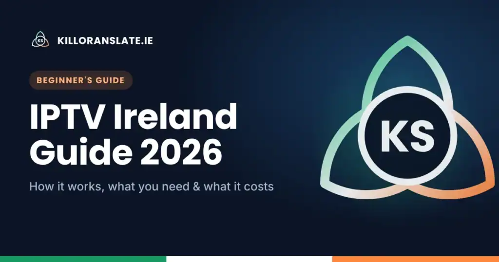 IPTV Ireland guide 2026 – how IPTV works in Ireland