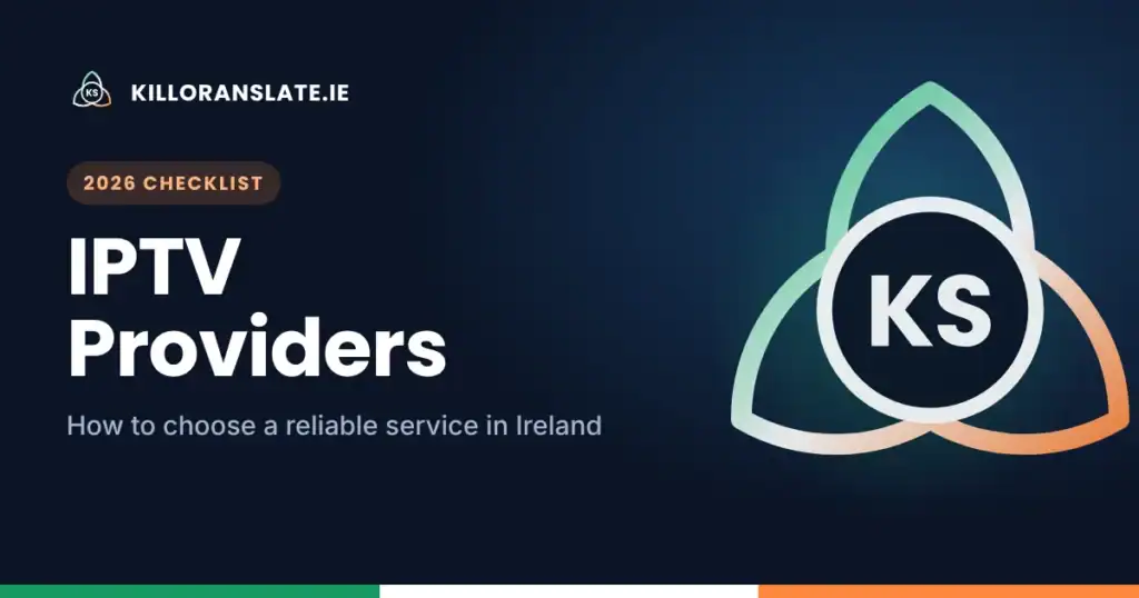 IPTV providers in Ireland – how to choose a reliable service